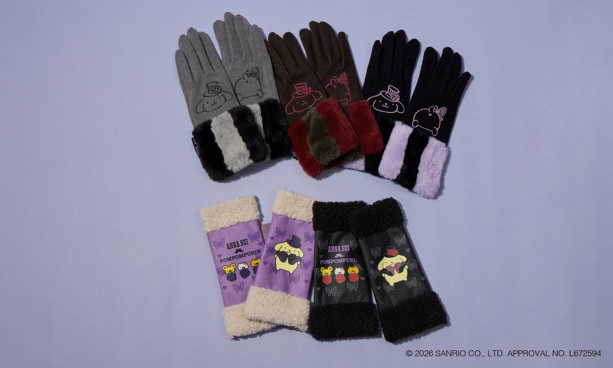 <center><small>ANNA SUI × POMPOMPURIN<br>手袋が登場！</small></center>