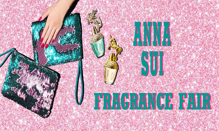 <center><small>ANNA SUI<br>FRAGRANCE FAIR</small></center>